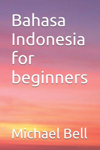 Bahasa Indonesia for beginners