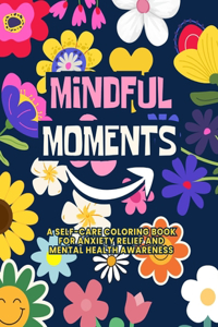 Mindful Moments
