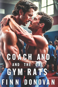Coach and the Gay Gym Rats