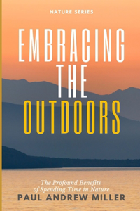 Embracing the Outdoors