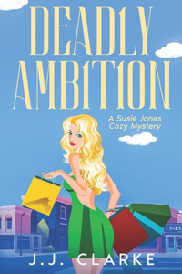 Deadly Ambition