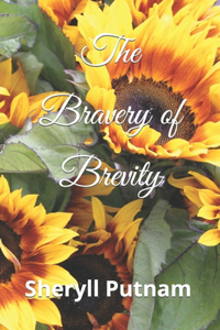 Bravery of Brevity: An Anthology of Short Stories