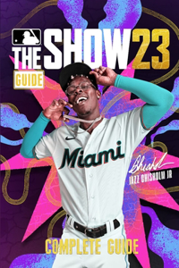 MLB The Show 23 Complete Guide