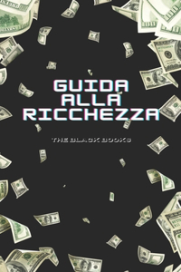 Guida Alla Ricchezza