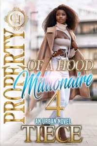 Property Of A Hood Millionaire 4