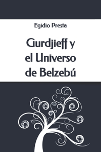 Gurdjieff y el Universo de Belzebú