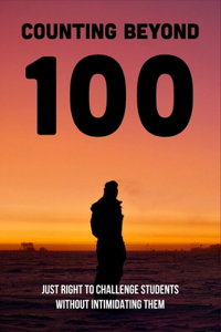 Counting Beyond 100