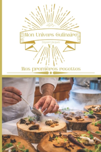 Mon univers culinaire