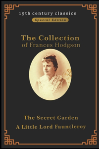 Collection of Frances Hodgson Burnett