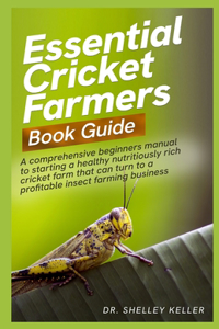 Essential cricket farmers book guide