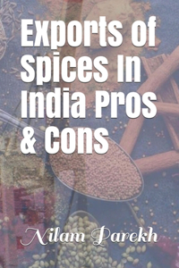 Export of Spices In India Pros & Cons