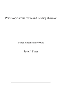 Percuscopic access device and cleaning obturator