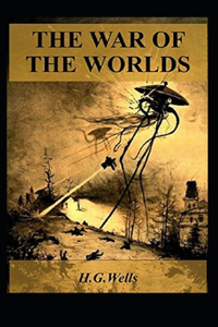 The War of the Worlds Annotated