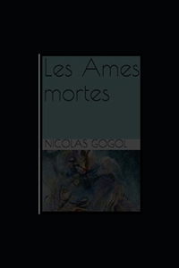 Les âmes mortes illustree