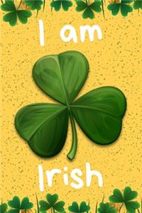 I am Irish