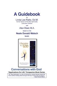 Happier Than God - A Guidebook