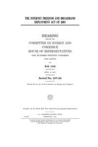 The Internet Freedom and Broadband Deployment Act of 2001