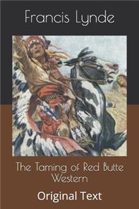 The Taming of Red Butte Western