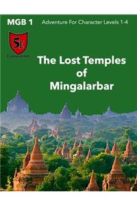 Lost Temples of Mingalarbar