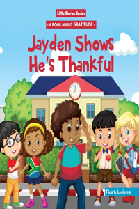 Jayden Shows He's Thankful