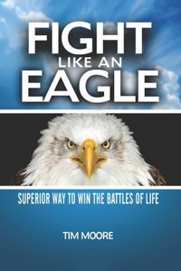 Fight Like an Eagle