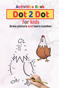 Activities book Dot to Dot for kids draw picture and learn number