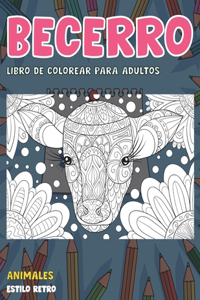 Libro de colorear para adultos - Estilo retro - Animales - Becerro