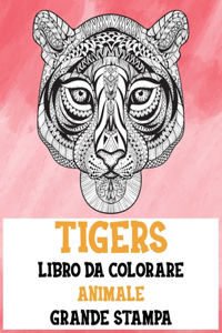 Libro da colorare - Grande stampa - Animale - Tigers