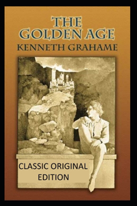 The Golden Age-Classic Original Edition(Annotated)
