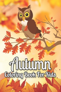 Autumn Coloring Book For Kids