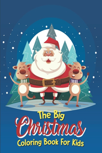 Big Christmas Coloring Book For Kids