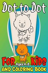 Dot to Dot and Coloring Book for Kids Ages 4-8