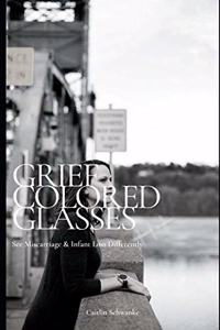 Grief Colored Glasses