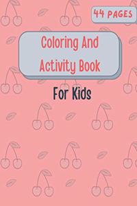 Coloring And Activity Book For Kids