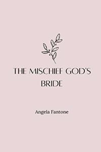 Mischief God's Bride