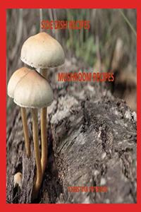 Side Dish Recipes, Mushroom Recipes