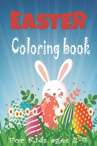 Easter coloring Book For Kids . Ages 2-4,