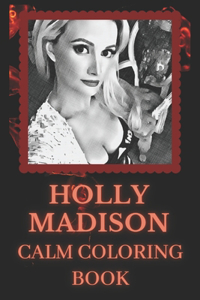 Holly Madison Calm Coloring Book