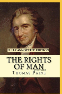 Rights of Man Fully Annotated Edition