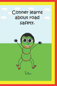 Conner learns about road safety