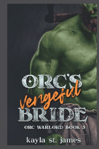 Orc's Vengeful Bride