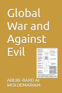 Global War and Against Evil