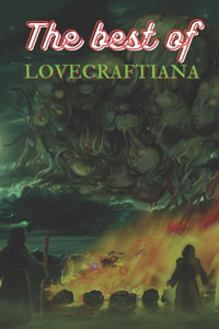 Best of Lovecraftiana
