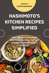 Hashimoto's Kitchen Recipes Simplified