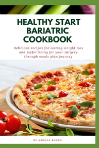 Healthy Start Bariatric Cookbook