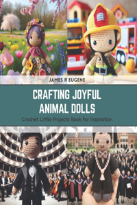 Crafting Joyful Animal Dolls