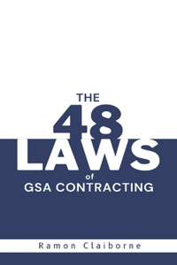 48 Laws of GSA Contracting