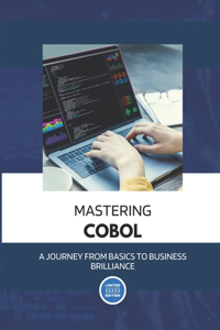 Mastering COBOL