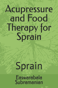 Acupressure and Food Therapy for Sprain