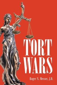 Tort Wars